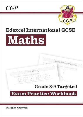 Book cover for New Edexcel International GCSE Maths Grade 8-9 Exam Practice Workbook: Higher (with Answers)