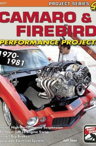 Cover of Camaro & Firebird Performance Projects, 1970-1981