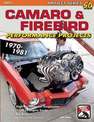 Cover of Camaro & Firebird Performance Projects, 1970-1981