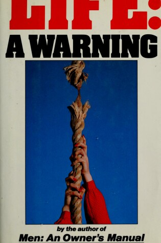 Cover of Life, a Warning