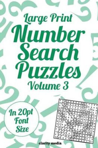 Cover of Large Print Number Search Puzzles Volume 3