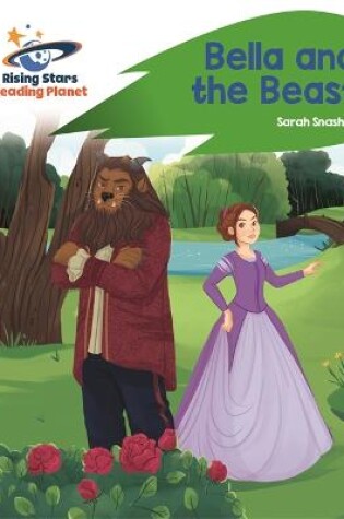 Cover of Reading Planet - Bella and the Beast - Green: Rocket Phonics