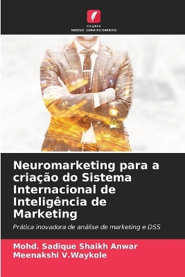 Book cover for Neuromarketing para a criação do Sistema Internacional de Inteligência de Marketing