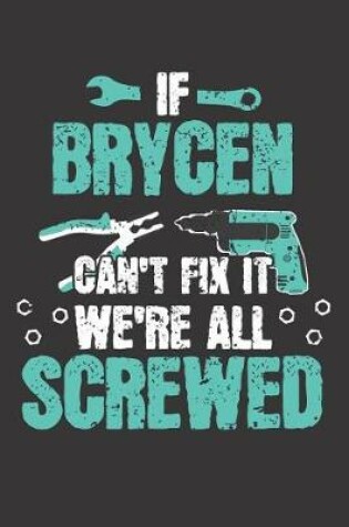 Cover of If BRYCEN Can't Fix It