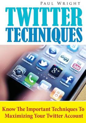 Book cover for Twitter Techniques
