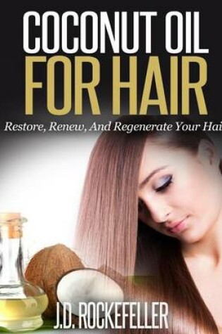 Cover of Coconut Oil for Hair
