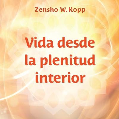 Book cover for Vida desde la plenitud interior