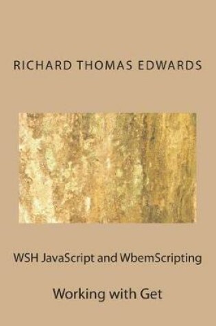 Cover of WSH JavaScript and WbemScripting