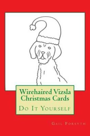 Cover of Wirehaired Vizsla Christmas Cards