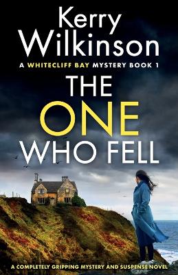 Book cover for The One Who Fell