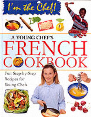 Cover of A Young Chef's French Cookbook