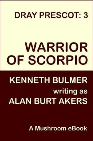 Cover of Warrior of Scorpio [Dray Prescot #3]