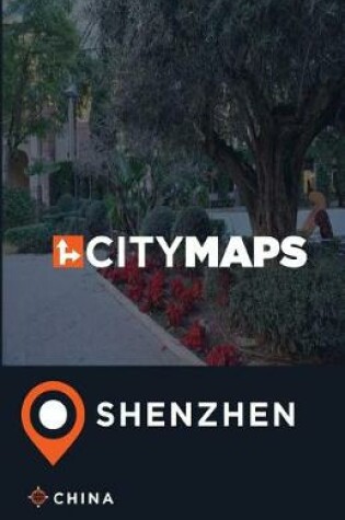 Cover of City Maps Shenzhen China