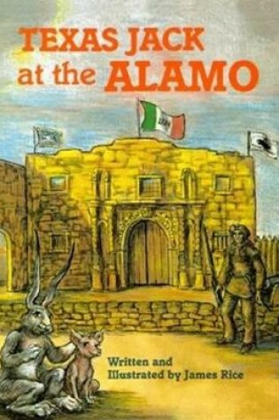 Cover of Texas Jack at the Alamo
