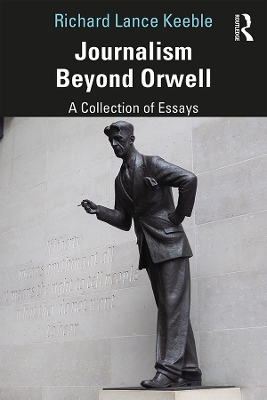 Book cover for Journalism Beyond Orwell