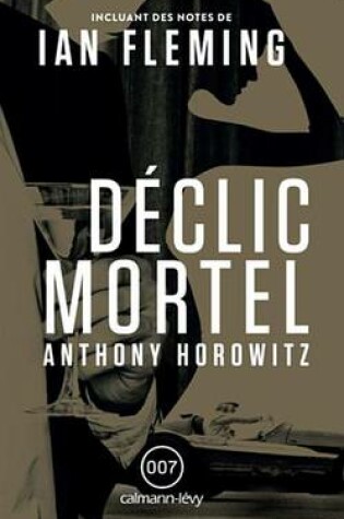 Cover of Declic Mortel
