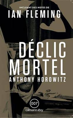 Book cover for Declic Mortel