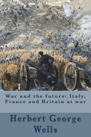 Cover of War and the future