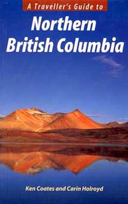 Book cover for A Traveller's Guide to Northern BC