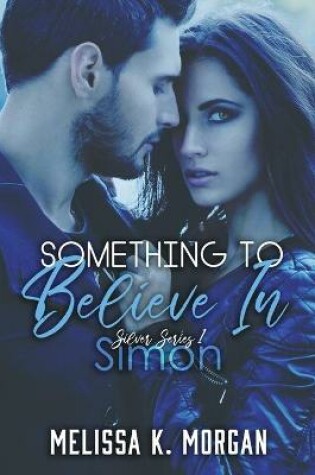 Cover of Something To Believe In