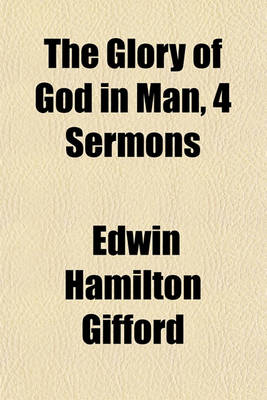 Book cover for The Glory of God in Man, 4 Sermons