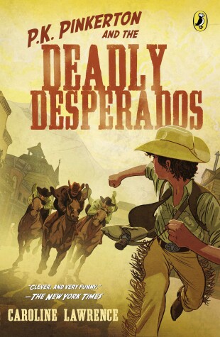 Cover of P.K. Pinkerton and the Case of the Deadly Desperados