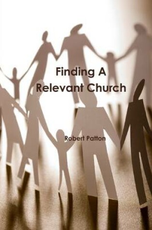 Cover of Finding a Relevant Church