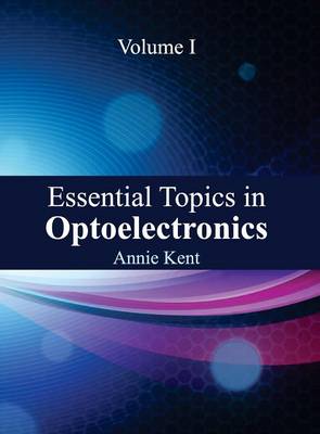 Cover of Essential Topics in Optoelectronics: Volume I