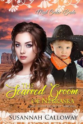 Book cover for The Scarred Groom of Nebraska