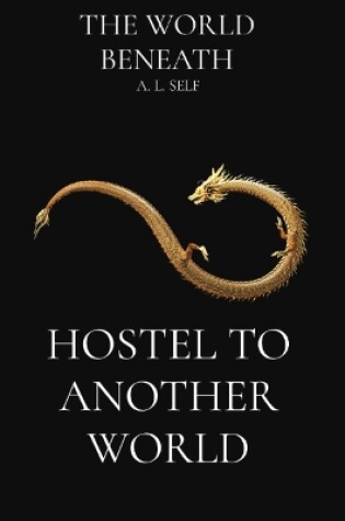 Hostel to Another World
