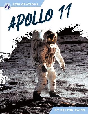 Cover of Explorations: Apollo 11