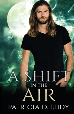 Cover of A Shift in the Air