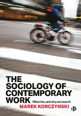 Book cover for The Sociology of Contemporary Work