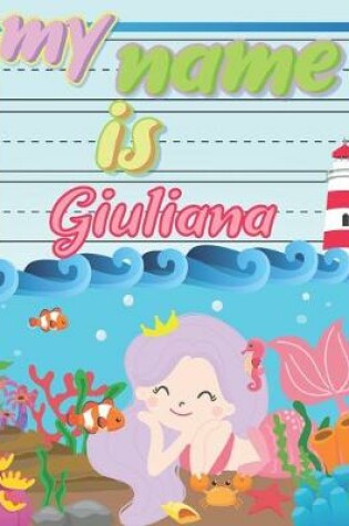 Cover of My Name is Giuliana