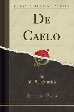 Cover of de Caelo, And, de Generatione Et Corruptione (Classic Reprint)