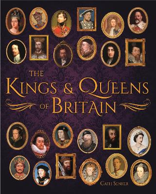 Book cover for The Kings & Queens of Britain