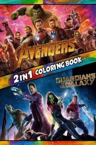 Cover of 2 in 1 Coloring Book Avengers and Guardians of the Galaxy