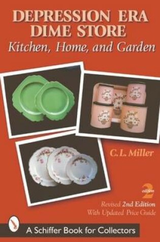Cover of Depression Era Dime Store: Kitchen, Home and Garden