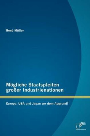 Cover of Mögliche Staatspleiten großer Industrienationen