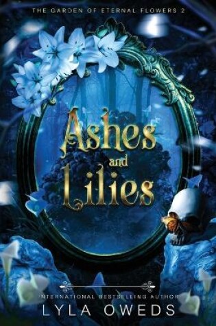 Cover of Ashes and Lilies