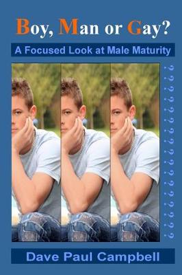 Book cover for Boy, Man or Gay?