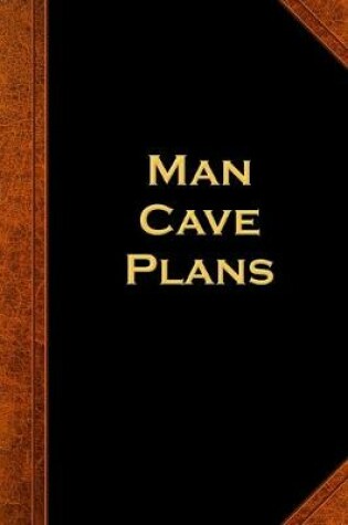 Cover of 2020 Daily Planner For Men Man Cave Plans Vintage Style 388 Pages