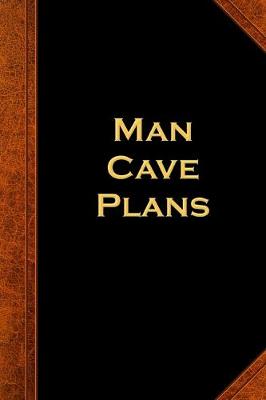 Cover of 2020 Daily Planner For Men Man Cave Plans Vintage Style 388 Pages