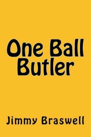 Cover of One Ball Butler