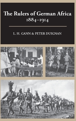 Book cover for The Rulers of German Africa, 1884–1914