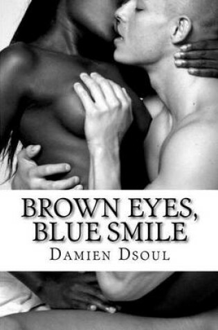 Cover of Brown Eyes, Blue Smile