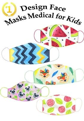 Book cover for Design Face Masks Medical for Kids