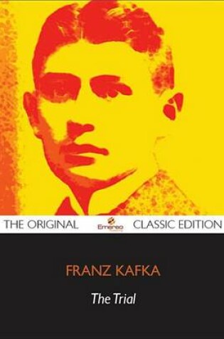 Cover of The Trial - The Original Classic Edition