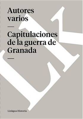 Book cover for Capitulaciones de La Guerra de Granada