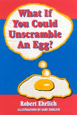 Book cover for What If You Could Unscramble an Egg?